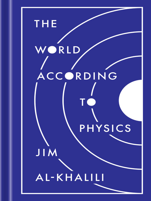 Nimiön The World According to Physics lisätiedot, tekijä Jim Al-Khalili - Saatavilla